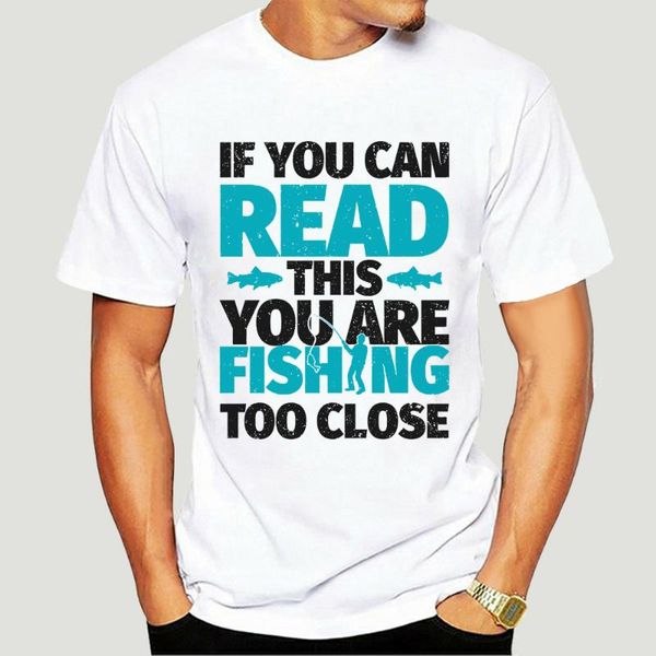 men's t-shirts if you can read this are fishing too close tee funny fisherman shirt men women t 100% cotton tees 4675x, White;black
men's t-shirts if you can read this are fishing too close tee funny fisherman shirt men women t 100% cotton tees 4675x, White;black