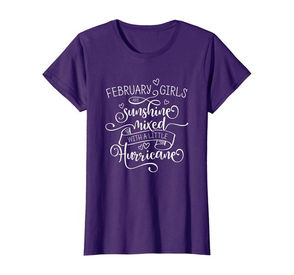 february girls are sunshine mixed with a little hurricane t-shirt, White;black