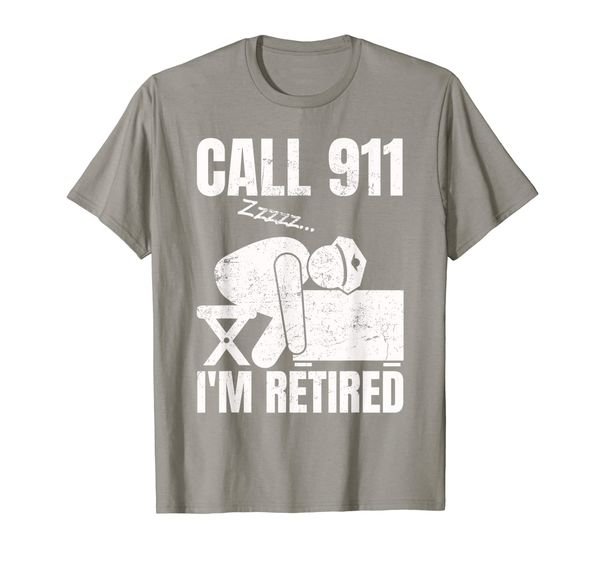 Call 911: I'm Retired for Funny Retired Police Sheriff T-Shirt, Mainly pictures
Call 911: I'm Retired for Funny Retired Police Sheriff T-Shirt, Mainly pictures
