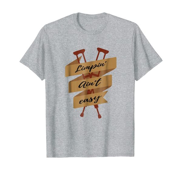 limpin' ain't easy t-shirt | humorous saying walk limping, White;black
limpin' ain't easy t-shirt | humorous saying walk limping, White;black