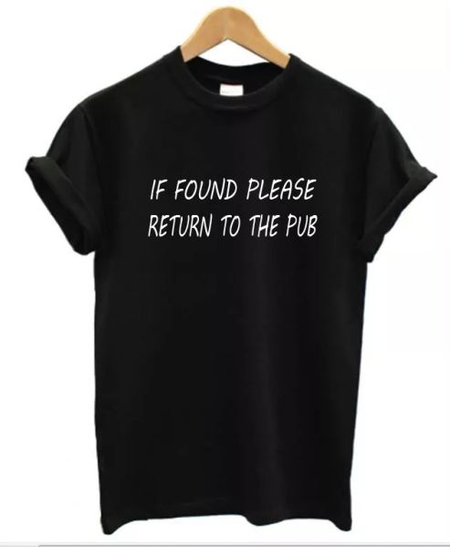 if found please return to el pub hombres camiseta divertida s-xxl bebida pub, White;black
if found please return to el pub hombres camiseta divertida s-xxl bebida pub, White;black