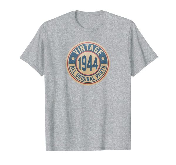vintage made in 1944 original parts 75th birthday round tan t-shirt, White;black
vintage made in 1944 original parts 75th birthday round tan t-shirt, White;black