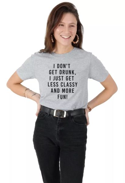 i don't get drunk i get less classy and more fun t-shirt tee funny gift slogan, White;black
i don't get drunk i get less classy and more fun t-shirt tee funny gift slogan, White;black