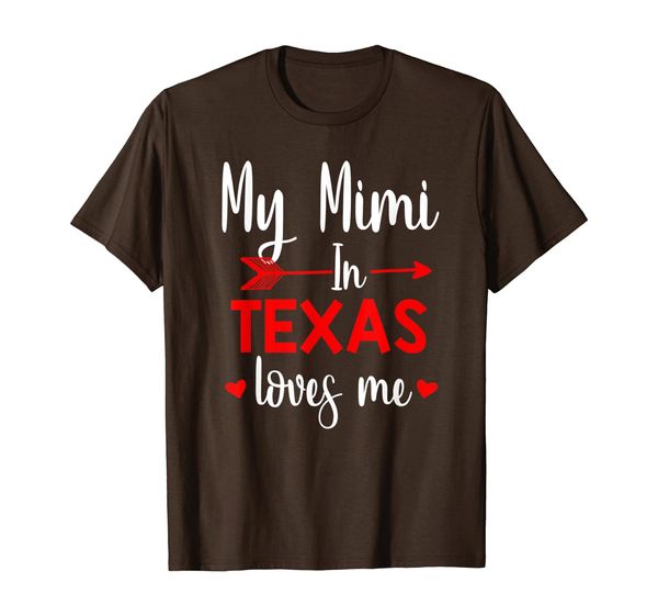 My Mimi In Texas Loves Me T Shirt Mother' Day Gifts, Mainly pictures