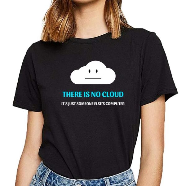 women's t-shirt t shirt women there is no cloud its someone elses computer hip hop vintage cotton female tshirt, White
women's t-shirt t shirt women there is no cloud its someone elses computer hip hop vintage cotton female tshirt, White