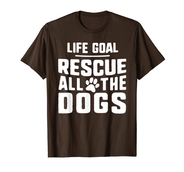 Life Goal Rescue All The Dogs T-Shirt Puppy Lover Rescue, Mainly pictures 
Life Goal Rescue All The Dogs T-Shirt Puppy Lover Rescue, Mainly pictures