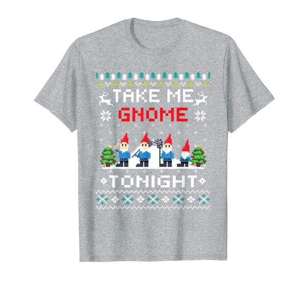 take me gnome tonight -gnomes lover xmas gift t-shirt, White;black
take me gnome tonight -gnomes lover xmas gift t-shirt, White;black