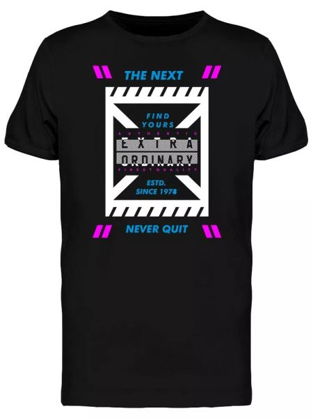 Find Your Extraordinary Graphic Men's Tee -Image by Shutterstock, White;black 
Find Your Extraordinary Graphic Men's Tee -Image by Shutterstock, White;black
