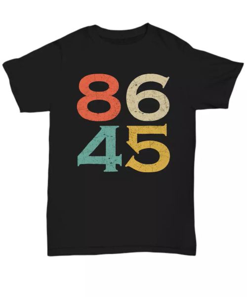 86 45 anti donald trump t-shirt funny political trump 2020 not my president tee, White;black
86 45 anti donald trump t-shirt funny political trump 2020 not my president tee, White;black