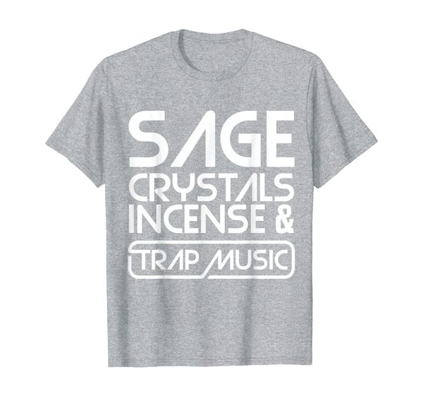 sage crystals incense and trap music shirt, spiritual tee, White;black
sage crystals incense and trap music shirt, spiritual tee, White;black