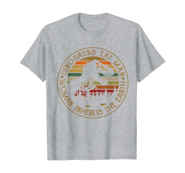 dinosaurs eat man woman inherits the earth t shirt for women, White;black
dinosaurs eat man woman inherits the earth t shirt for women, White;black