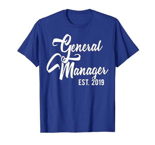 General Manager est 2019 Shirt - New General Manager Gift, Mainly pictures
