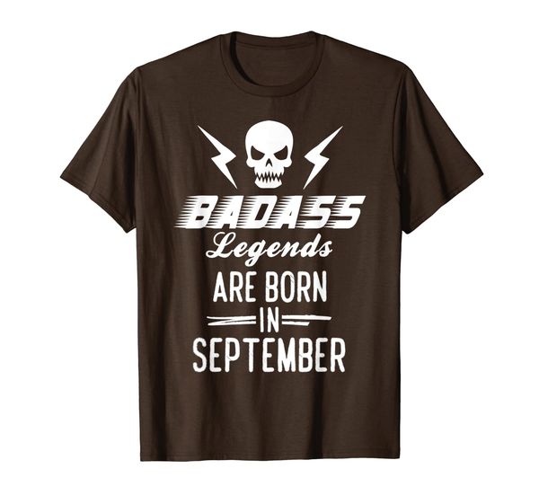 badass legends are born in september gift idea t-shirt, White;black
badass legends are born in september gift idea t-shirt, White;black