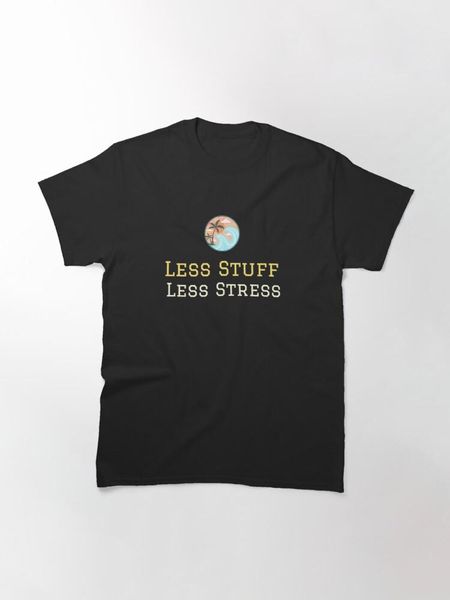 women's t-shirt t shirt women less stuff, less stress the minimalism essentialism decluttering classic, White
women's t-shirt t shirt women less stuff, less stress the minimalism essentialism decluttering classic, White