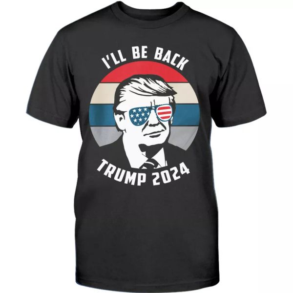 president donald trump 2024 i'll be back t-shirt vintage pro trump tee gifts, White;black
president donald trump 2024 i'll be back t-shirt vintage pro trump tee gifts, White;black