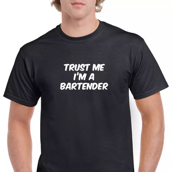 trust me im bartender funny joke gift black white cotton t-shirt s-5xl, White;black
