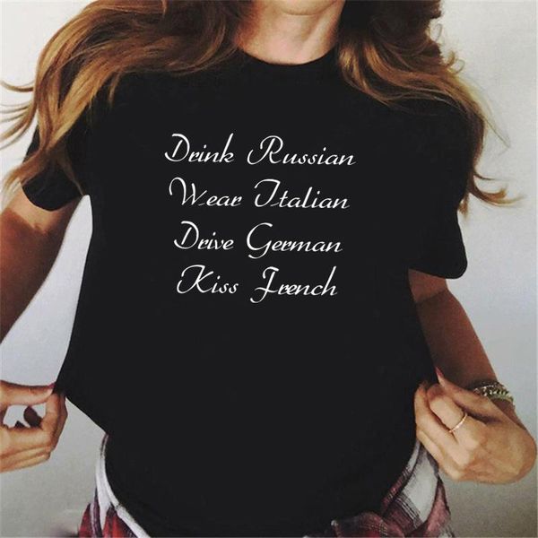 women's t-shirt drink russian wear italian shirt print women drive german kiss french funny slogan tshirts homme, White
women's t-shirt drink russian wear italian shirt print women drive german kiss french funny slogan tshirts homme, White
