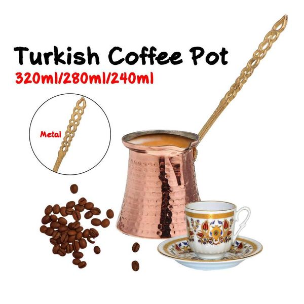 coffee pots 320/280/240ml turk turkish pot copper maker for cezve cafeteria metal handle cevze
coffee pots 320/280/240ml turk turkish pot copper maker for cezve cafeteria metal handle cevze
