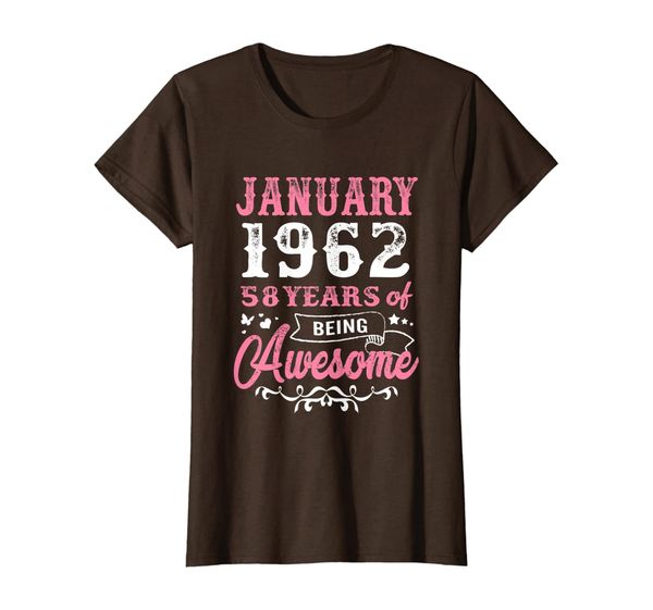 january girls 1962 gift 58th years old awesome since 1962 t-shirt, White;black
january girls 1962 gift 58th years old awesome since 1962 t-shirt, White;black