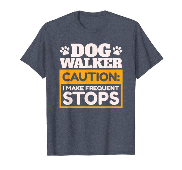 Dog Walker I Make Frequent Stops - Dog Walking T Shirt, Mainly pictures