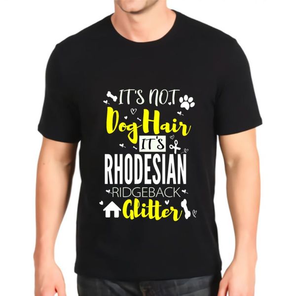 men's t-shirts pride fashion printed tshirt its not dog hair rhodesian ridgeback glitter mens loose customization tees, White;black
men's t-shirts pride fashion printed tshirt its not dog hair rhodesian ridgeback glitter mens loose customization tees, White;black