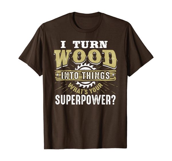 i turn wood into things superpower woodworking t-shirt, White;black
i turn wood into things superpower woodworking t-shirt, White;black