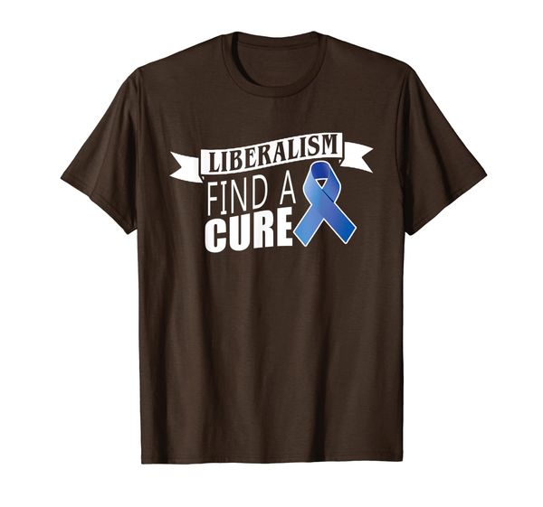 liberalism find a cure funny political t-shirt, White;black
liberalism find a cure funny political t-shirt, White;black
