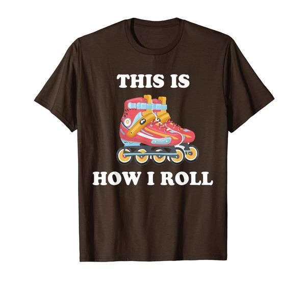 this is how i roll rollerblading t-shirt, White;black