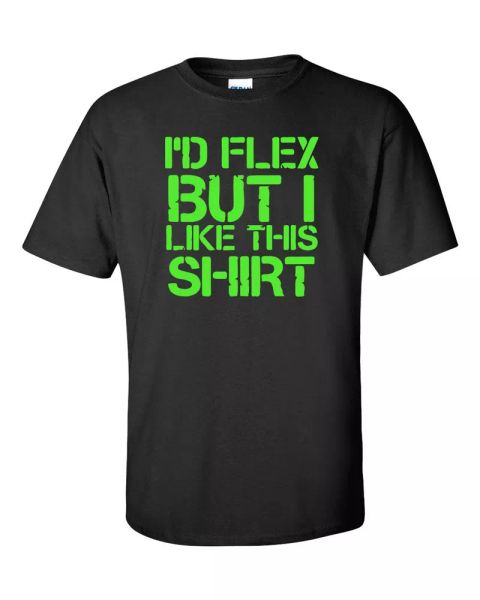 i'd flex but i like this shirt workout fitness green print men's tee shirt348, White;black
i'd flex but i like this shirt workout fitness green print men's tee shirt348, White;black