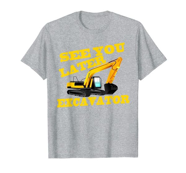 see you later excavator shirt funny digging traco t-shirt, White;black