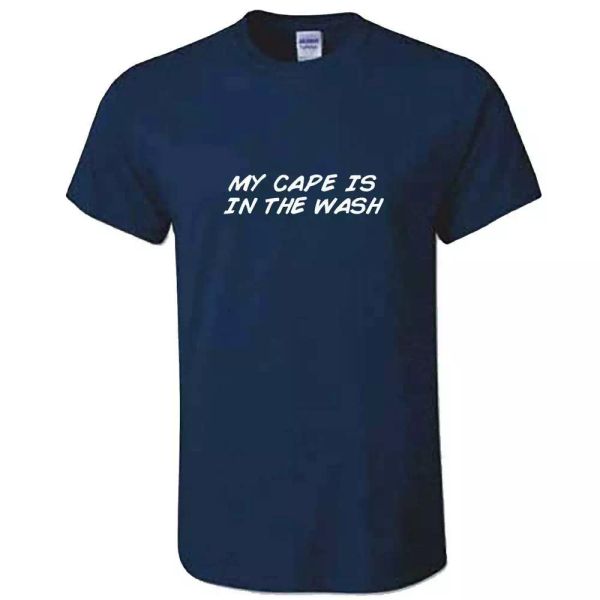 my cape is in the wash tshirt - mens comic book super hero present gift, White;black
my cape is in the wash tshirt - mens comic book super hero present gift, White;black