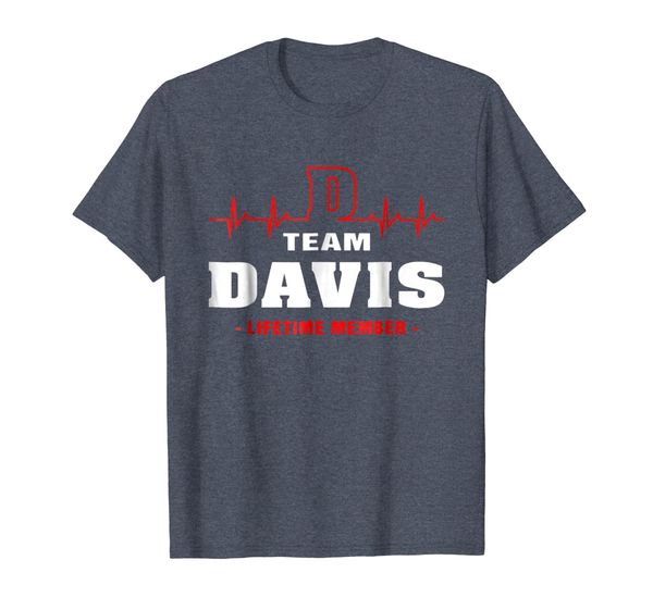 Team Davis lifetime member shirt surname, last name, Mainly pictures
Team Davis lifetime member shirt surname, last name, Mainly pictures