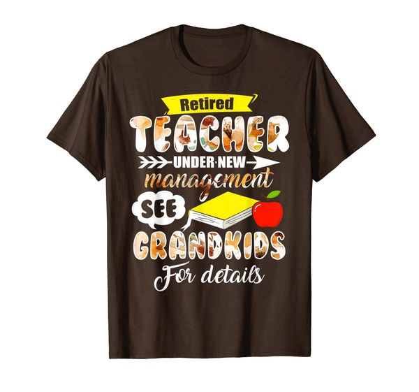 retired teacher under new management see grandkids t-shirt t-shirt, White;black
retired teacher under new management see grandkids t-shirt t-shirt, White;black