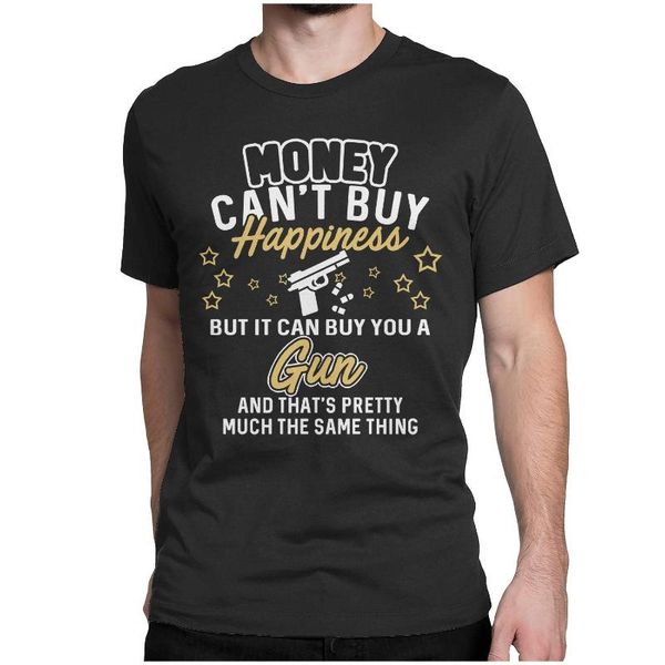 men's t-shirts money can't buy happiness but it can a gun t-shirt, White;black 
men's t-shirts money can't buy happiness but it can a gun t-shirt, White;black