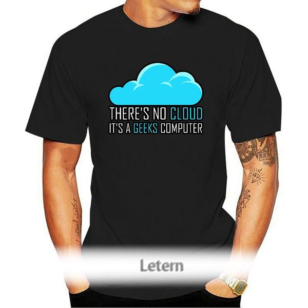 there is no cloud funny men's, women's, geek, tech, nerd t-shirt. tee tshirt shirt men's t-shirts, White;black
there is no cloud funny men's, women's, geek, tech, nerd t-shirt. tee tshirt shirt men's t-shirts, White;black