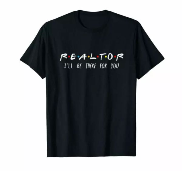 R2 Realtor I'll Be There For You Friends The Series Parody Black T-Shirt S-6XL, White;black
R2 Realtor I'll Be There For You Friends The Series Parody Black T-Shirt S-6XL, White;black