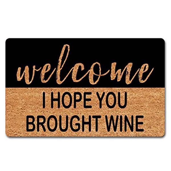 welcome doormat for entrance way indoor i hope you brought wine funny doormats personalized home d carpets
welcome doormat for entrance way indoor i hope you brought wine funny doormats personalized home d carpets