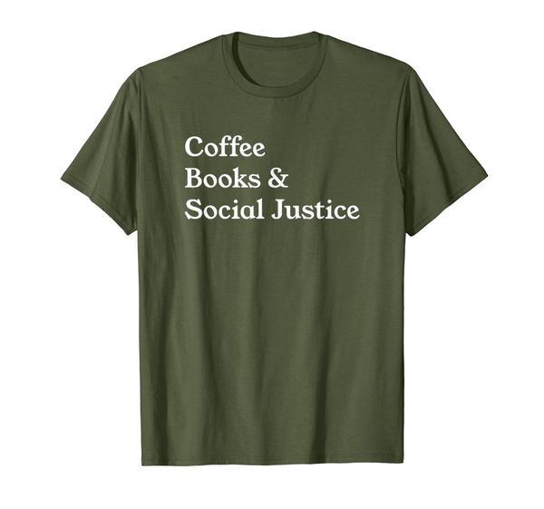 Coffee Books Social Justice Quote Equality Equal Rights Love T-Shirt, Mainly pictures
Coffee Books Social Justice Quote Equality Equal Rights Love T-Shirt, Mainly pictures