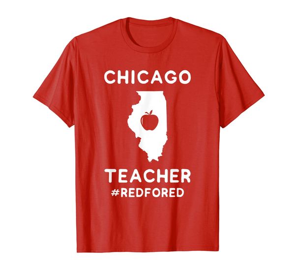 teacher red for ed chicago public education t-shirt, White;black