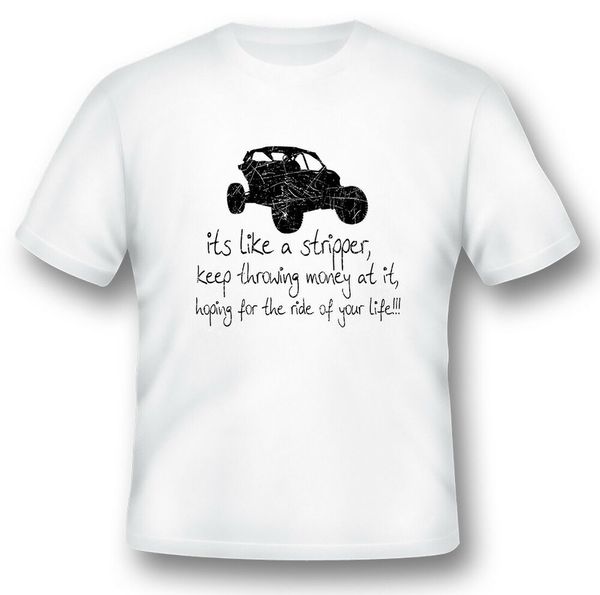 it's like a stripper, keep throwing money at it black or white tee utv offroad, White;black
it's like a stripper, keep throwing money at it black or white tee utv offroad, White;black