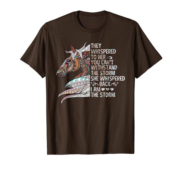 They Whispered To Her You Can't Withstand Storm Horse Tshirt T-Shirt, Mainly pictures
They Whispered To Her You Can't Withstand Storm Horse Tshirt T-Shirt, Mainly pictures