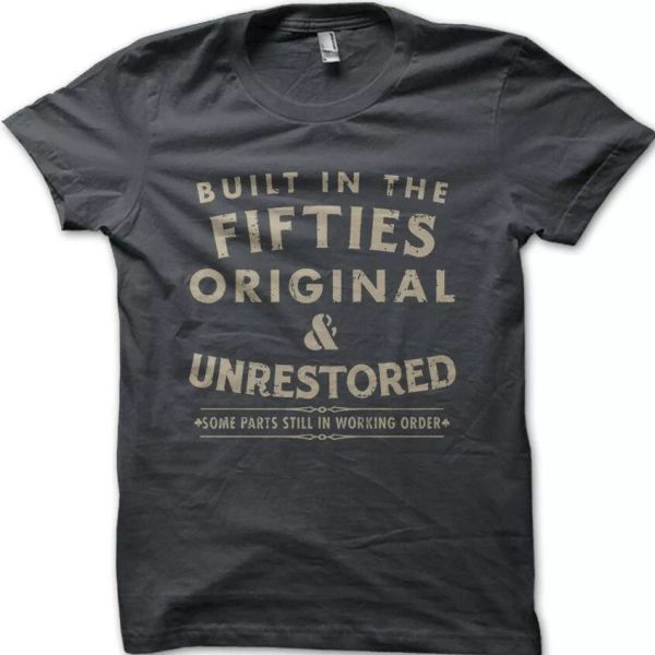 BIRTHDAY Biker 1950's Built in the Fifties Unrestored motorcyle t-shirt 9151, White;black
BIRTHDAY Biker 1950's Built in the Fifties Unrestored motorcyle t-shirt 9151, White;black