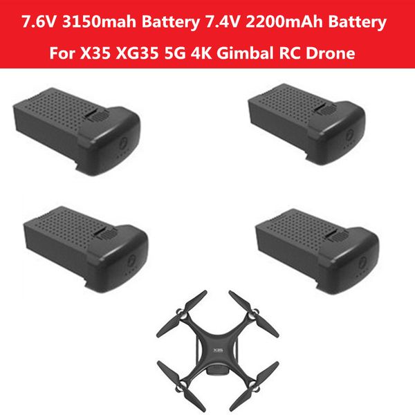 2pcs or 3pcs 4pcs 7.4v 2200mah battery 7.6v 3150mah battery spare part for x35 xg35 gimbal gps 4k wifi fpv rc drone battery
2pcs or 3pcs 4pcs 7.4v 2200mah battery 7.6v 3150mah battery spare part for x35 xg35 gimbal gps 4k wifi fpv rc drone battery