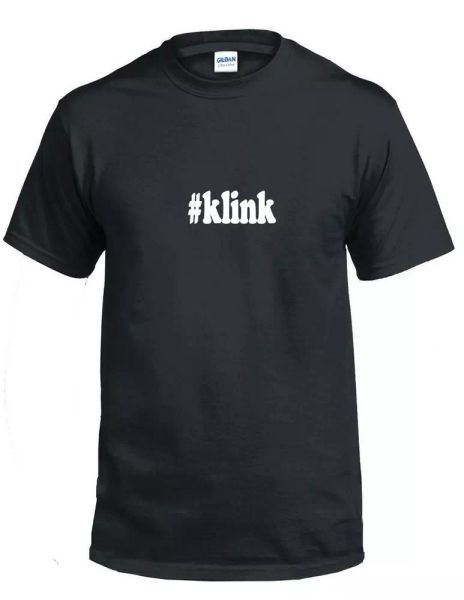 #klink t-shirt hashtag klink funny gift black white cotton tee shirt, White;black
#klink t-shirt hashtag klink funny gift black white cotton tee shirt, White;black