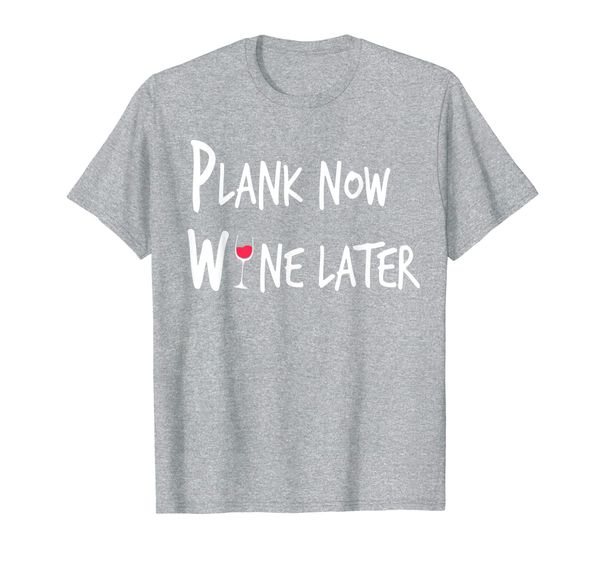 plank now wine later funny wine gym lovers gift t-shirt, White;black 
plank now wine later funny wine gym lovers gift t-shirt, White;black