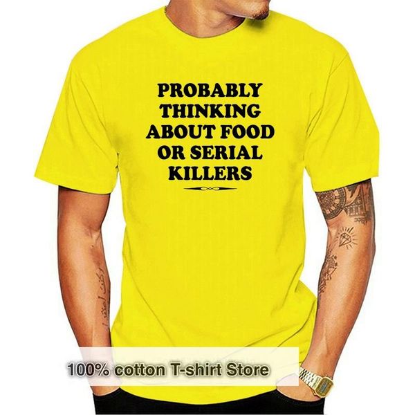 men's t-shirts probably thinking about food or serial killers gift t shirt, White;black
men's t-shirts probably thinking about food or serial killers gift t shirt, White;black