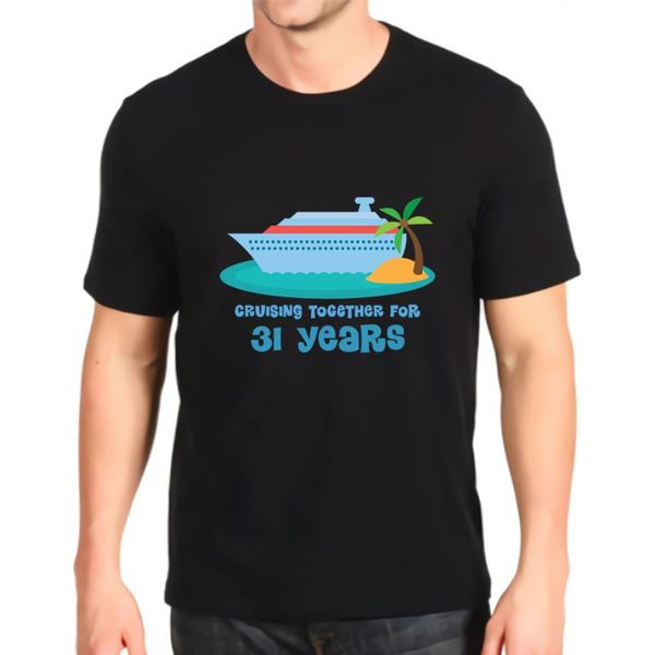 men's t-shirts fashion printed tshirt 31st anniversary cruise 31 years mens loose customization tees, White;black
men's t-shirts fashion printed tshirt 31st anniversary cruise 31 years mens loose customization tees, White;black