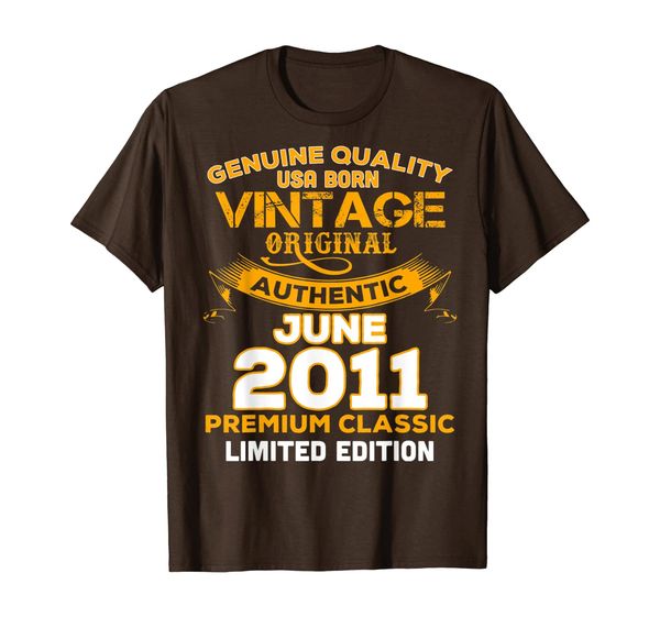 genuine quality born in june 2011 gift 8th birthday shirt, White;black 
genuine quality born in june 2011 gift 8th birthday shirt, White;black