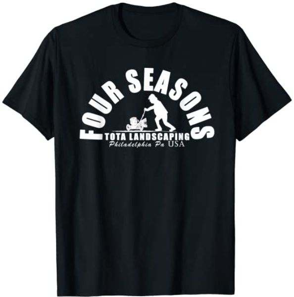 four seasons total landscaping t-shirt philadelphia pa usa four seasons shirt, White;black
four seasons total landscaping t-shirt philadelphia pa usa four seasons shirt, White;black