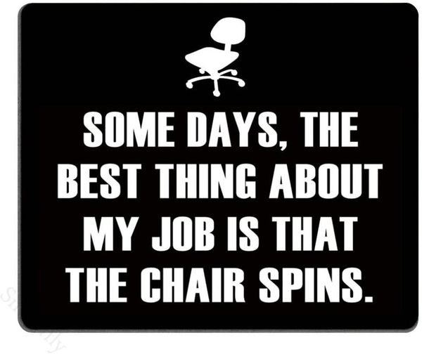 mouse pads & wrist rests funny quotes pad, some days, the thing about my job is that chair spins non-slip rubber mousepad gaming
mouse pads & wrist rests funny quotes pad, some days, the thing about my job is that chair spins non-slip rubber mousepad gaming